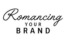 Romancing Your Brand